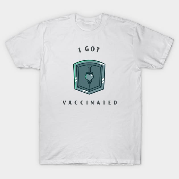 I Got Vaccinated T-Shirt by Araf Color